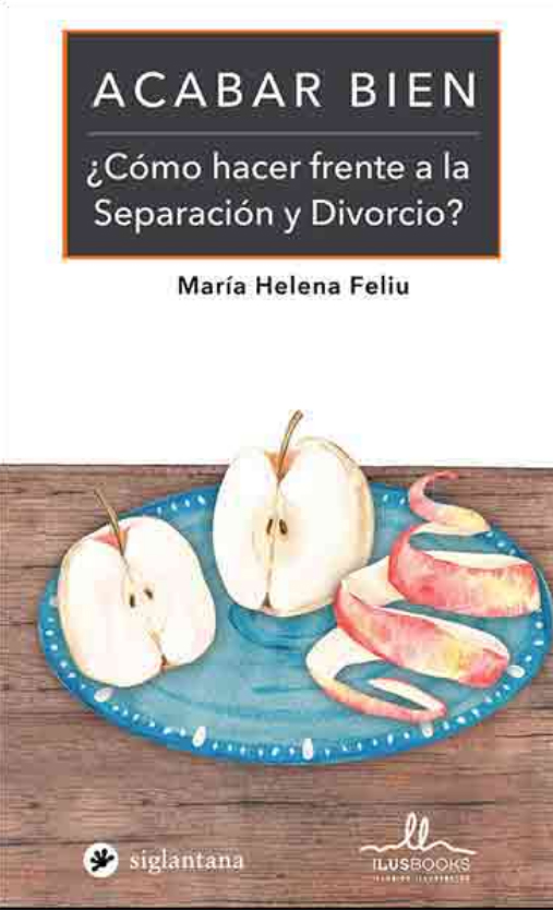 ACABAR BIEN COMO HACER FRENTE A LA SEPARACION Y DIVORCIO ?